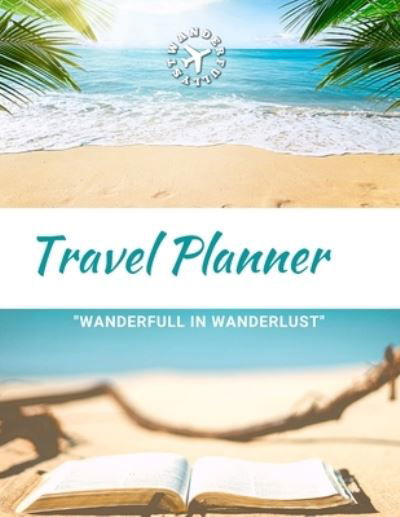 Cover for Kira Barbie · Travel Planner- Wanderfull In WanderLust (Paperback Bog) (2020)