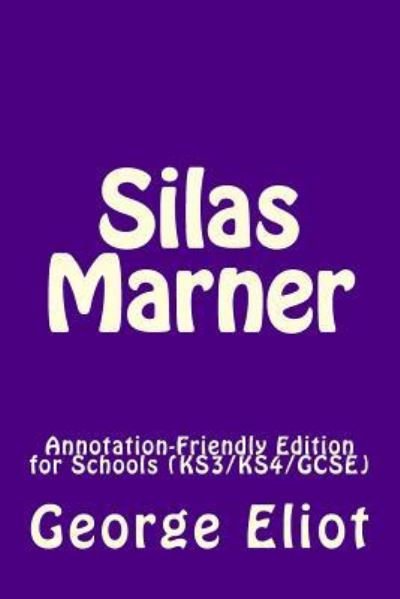 Silas Marner - George Eliot - Boeken - Createspace Independent Publishing Platf - 9781717093707 - 18 april 2018