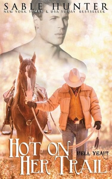 Cover for Sable Hunter · Hot on Her Trail (Paperback Book) (2011)