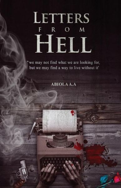 Cover for Abiola A a · Letters from Hell (Paperback Book) (2018)