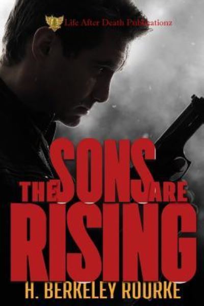 Cover for H Berkeley Rourke · The Sons Are Rising (Paperback Book) (2018)