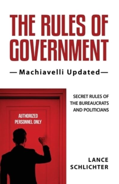 Cover for Lance Schlichter · The Rules of Government (Paperback Book) (2019)