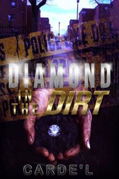 Cover for Carde'l · Diamond in the Dirt (Paperback Book) (2018)