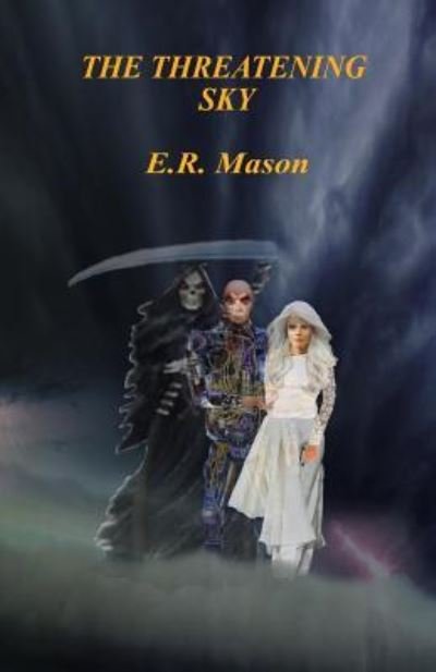 Cover for E R Mason · The Threatening Sky (Taschenbuch) (2018)