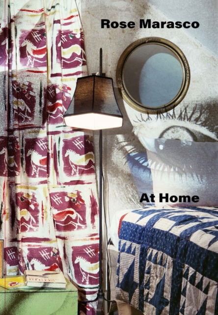 Cover for Rose Marasco · Rose Marasco: At Home (Hardcover Book) (2024)