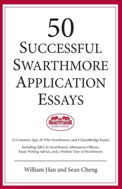 Cover for Sean Cheng · 50 Successful Swarthmore Application Essays (Paperback Book) (2020)