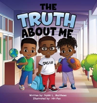 Cover for Nykki L Matthews · The Truth About Me (Hardcover bog) (2021)