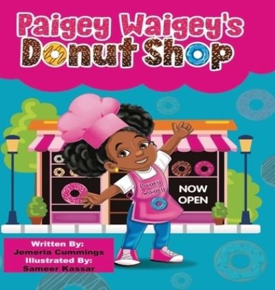Cover for Jemeria M Cummings · Paigey Waigey's Donut Shop (Hardcover Book) (2021)