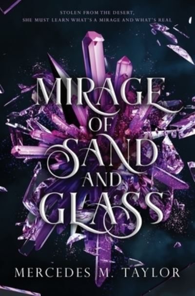 Cover for Mercedes M Taylor · Mirage of Sand and Glass (Paperback Book) (2021)