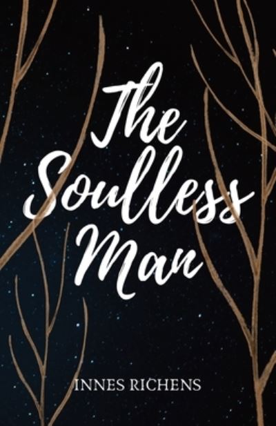 Cover for Innes Richens · The Soulless Man (Paperback Book) (2022)