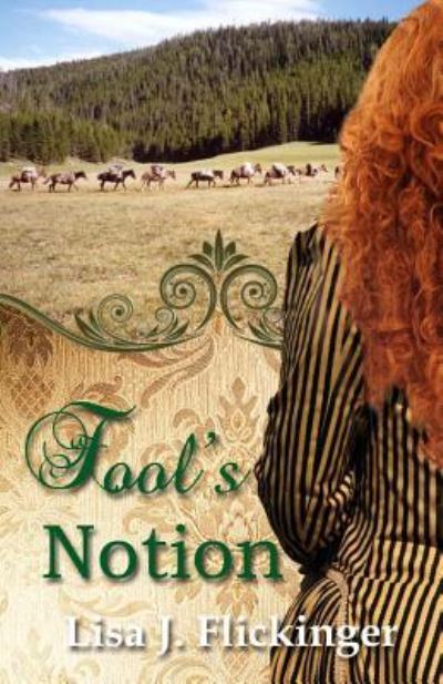 Cover for Lisa J Flickinger · Fool's Notion (Paperback Book) (2017)