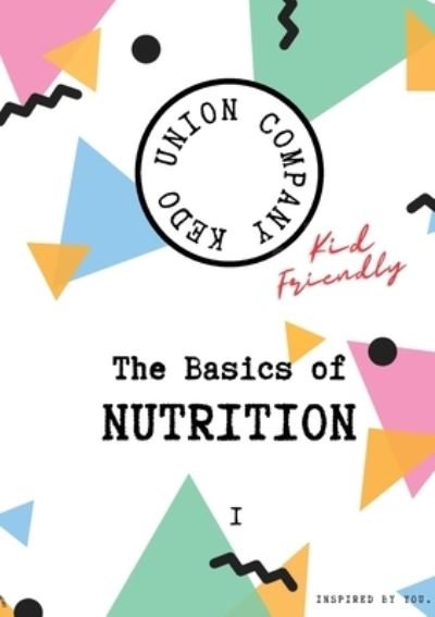Cover for Kate Duke · The Basics of Nutrition I (Paperback Book) (2021)