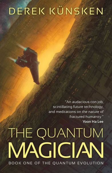 Cover for Derek Kunsken · The Quantum Magician - The Quantum Evolution (Paperback Book) (2018)