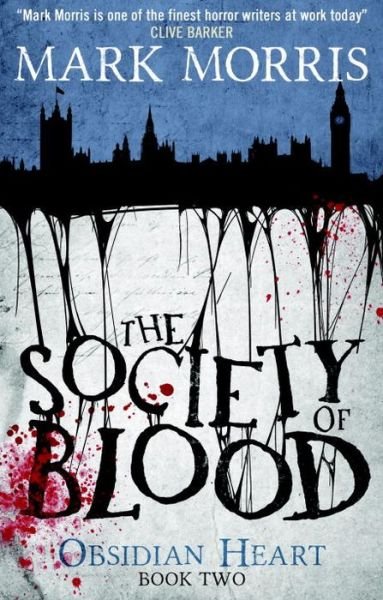 Cover for Mark Morris · The Society of Blood: Book 2 - Obsidian Heart (Paperback Book) (2015)