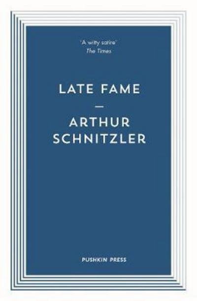 Cover for Schnitzler, Arthur (Author) · Late Fame (Paperback Bog) (2017)