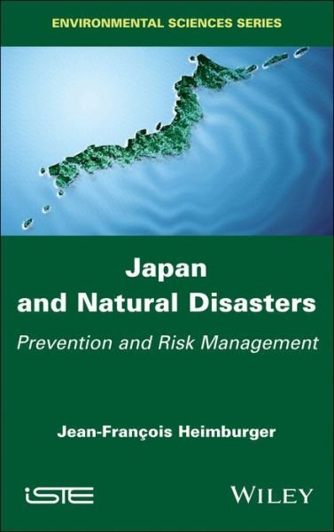 Cover for Jean-Francois Heimburger · Japan and Natural Disasters: Prevention and Risk Management (Hardcover Book) (2018)