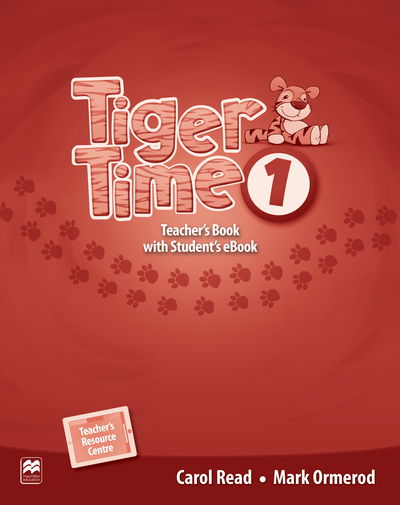 Cover for Mark Ormerod · Tiger Time Level 1 Teacher's Book + eBook Pack (Book) (2016)