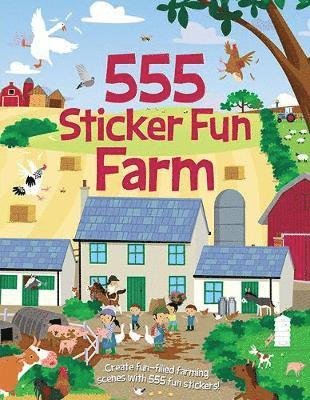 555 Sticker Fun - Farm Activity Book - 555 Sticker Fun - Joshua George - Books - Gemini Books Group Ltd - 9781787009707 - February 1, 2017