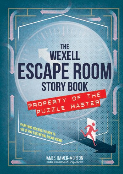 Cover for James Hamer-Morton · The Wexell Escape Room Kit: Solve the Puzzles to Break Out of Five Fiendish Rooms (Book) (2020)
