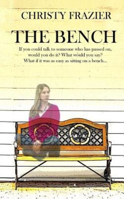 Cover for Dede Rittman · The Bench (Paperback Book) (2019)