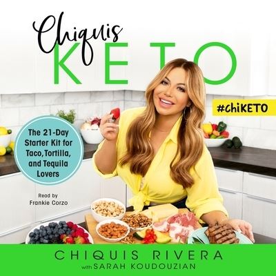 Chiquis Keto - Chiquis Rivera - Music - Simon & Schuster Audio and Blackstone Pu - 9781797110707 - September 8, 2020