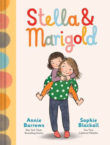 Cover for Annie Barrows · Stella &amp; Marigold (Inbunden Bok) (2024)