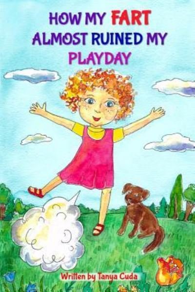 Cover for Cuda Tanya · How My Fart Almost Ruined My Playday (Pocketbok) (2019)