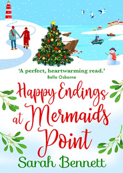 Happy Endings at Mermaids Point - Sarah Bennett - Books - Boldwood Books - 9781838899707 - October 3, 2022