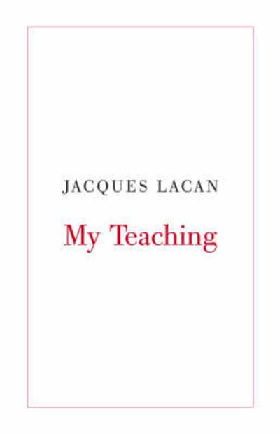 Cover for Jacques Lacan · My Teaching (Hardcover Book) (2009)