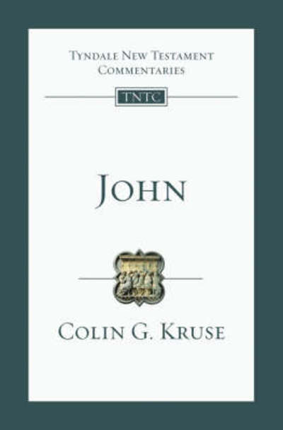 Cover for Colin G Kruse · John: An Introduction And Commentary - Tyndale New Testament Commentaries (Paperback Book) (2008)