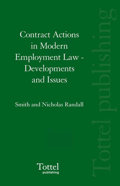 Cover for Ian Smith · Contract Actions in Modern Employment Law: Developments and Issues (Hardcover Book) (2007)