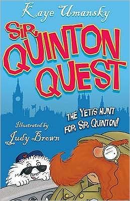 Cover for Kaye Umansky · The Yetis Hunt Sir Quinton Quest (Paperback Book) (2009)