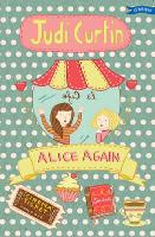 Alice Again - Alice and Megan - Judi Curtin - Bøger - O'Brien Press Ltd - 9781847176707 - 11. marts 2014