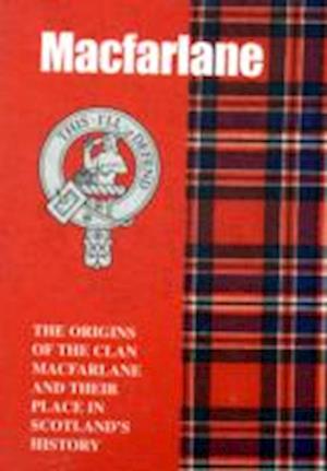 Cover for Jim Hewitson · The MacFarlane: The Origins of the Clan MacFarlane and Their Place in History - Scottish Clan Mini-Book (Paperback Book) (1997)