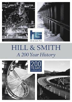 Cover for John Olsen · Hill &amp; Smith: A 200 Year History (Hardcover Book) (2024)