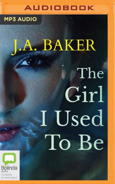 Cover for J. A. Baker · The Girl I Used to Be (CD) (2021)