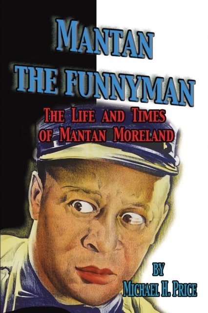 Cover for Michael H. Price · Mantan the Funnyman (Paperback Book) [First edition] (2009)