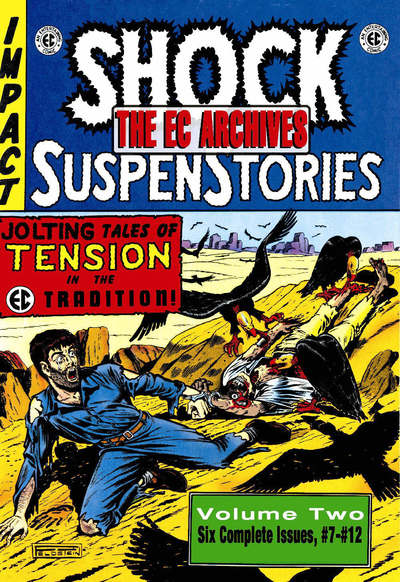 The EC Archives: Shock Suspenstories Volume 2 - Al Feldstein - Bücher - Gemstone Publishing - 9781888472707 - 25. Juni 2007