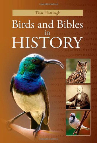 Cover for Tian Hattingh · Birds &amp; Bibles in History (Paperback Book) [Color edition] (2012)