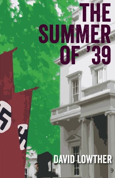 Cover for David Lowther · The Summer of '39 (Taschenbuch) (2017)