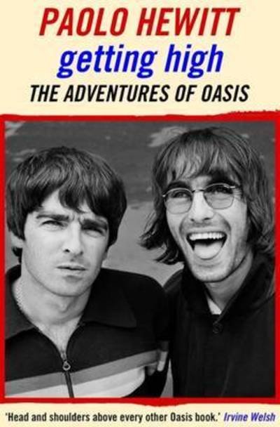 Cover for Paolo Hewitt · Getting High: The Adventures of Oasis (Paperback Book) (2016)