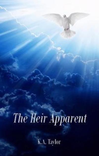 Cover for K.A. Taylor · The Heir Apparent (Paperback Book) (2018)