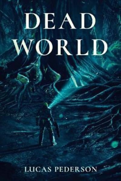 Cover for Lucas Pederson · Dead World (Paperback Book) (2018)