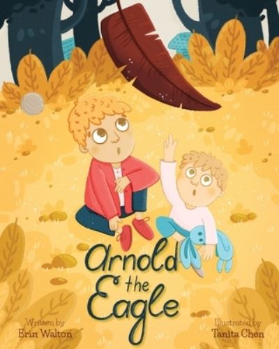 Cover for Erin Walton · Arnold the Eagle (Paperback Book) (2020)