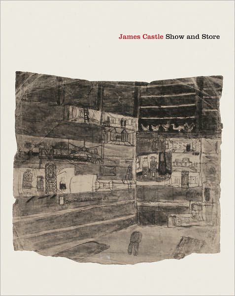 Cover for Briony Fer · James Castle: Show and Store (Hardcover Book) (2011)