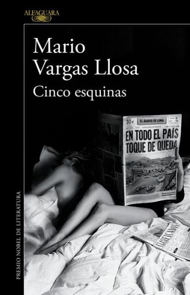 Cover for Mario Vargas Llosa · Cinco esquinas (Book) [Primera edición en Estados Unidos. edition] (2016)