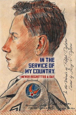 Cover for Larry V. Dykstra · In the Service of My Country (Book) (2022)
