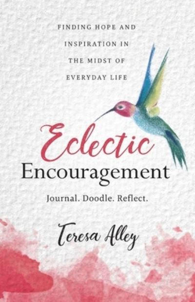 Cover for Teresa Alley · Eclectic Encouragement (Paperback Book) (2020)