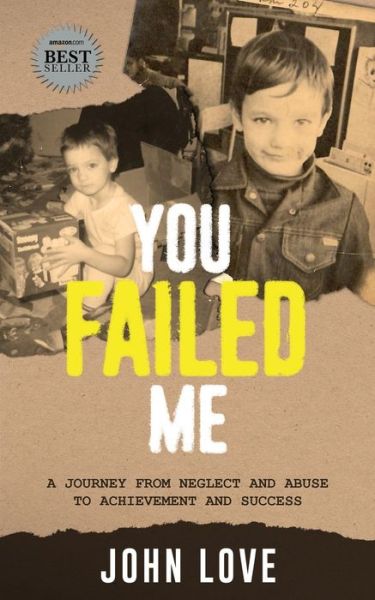 You Failed Me - John Love - Kirjat - Two Penny Publishing - 9781950995707 - lauantai 28. toukokuuta 2022