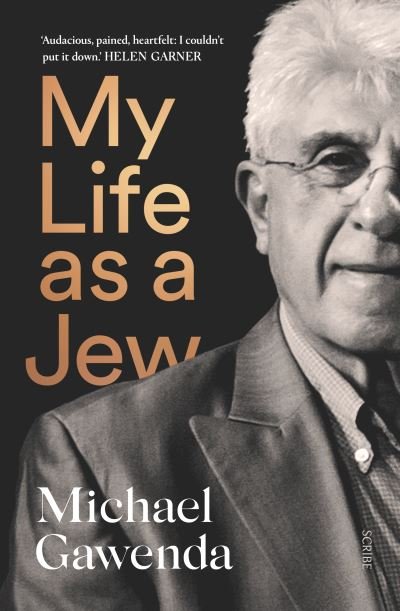 Cover for Michael Gawenda · My Life as a Jew (Paperback Book) (2023)